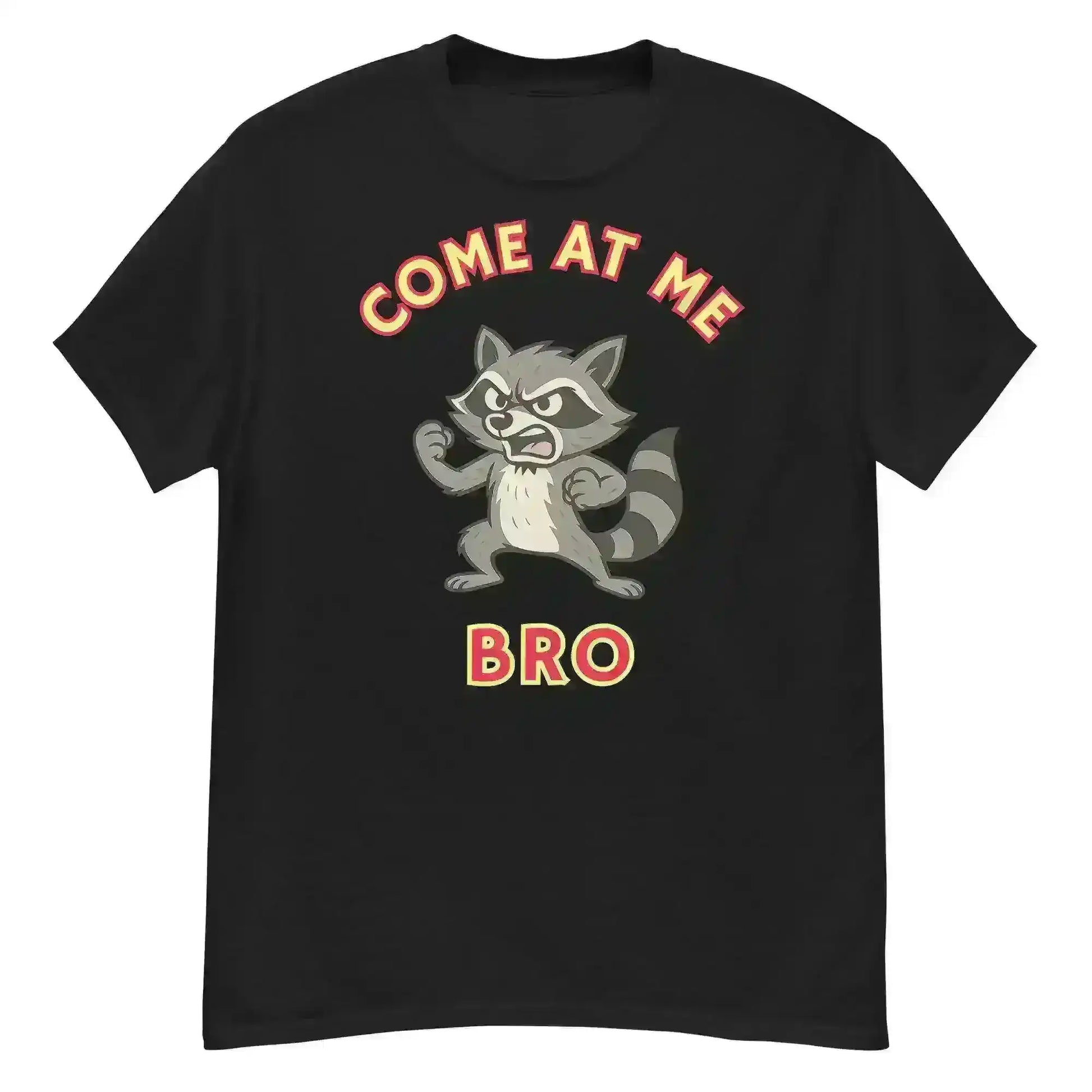 Come At Me Bro - Unisex Tee - Cady Creations