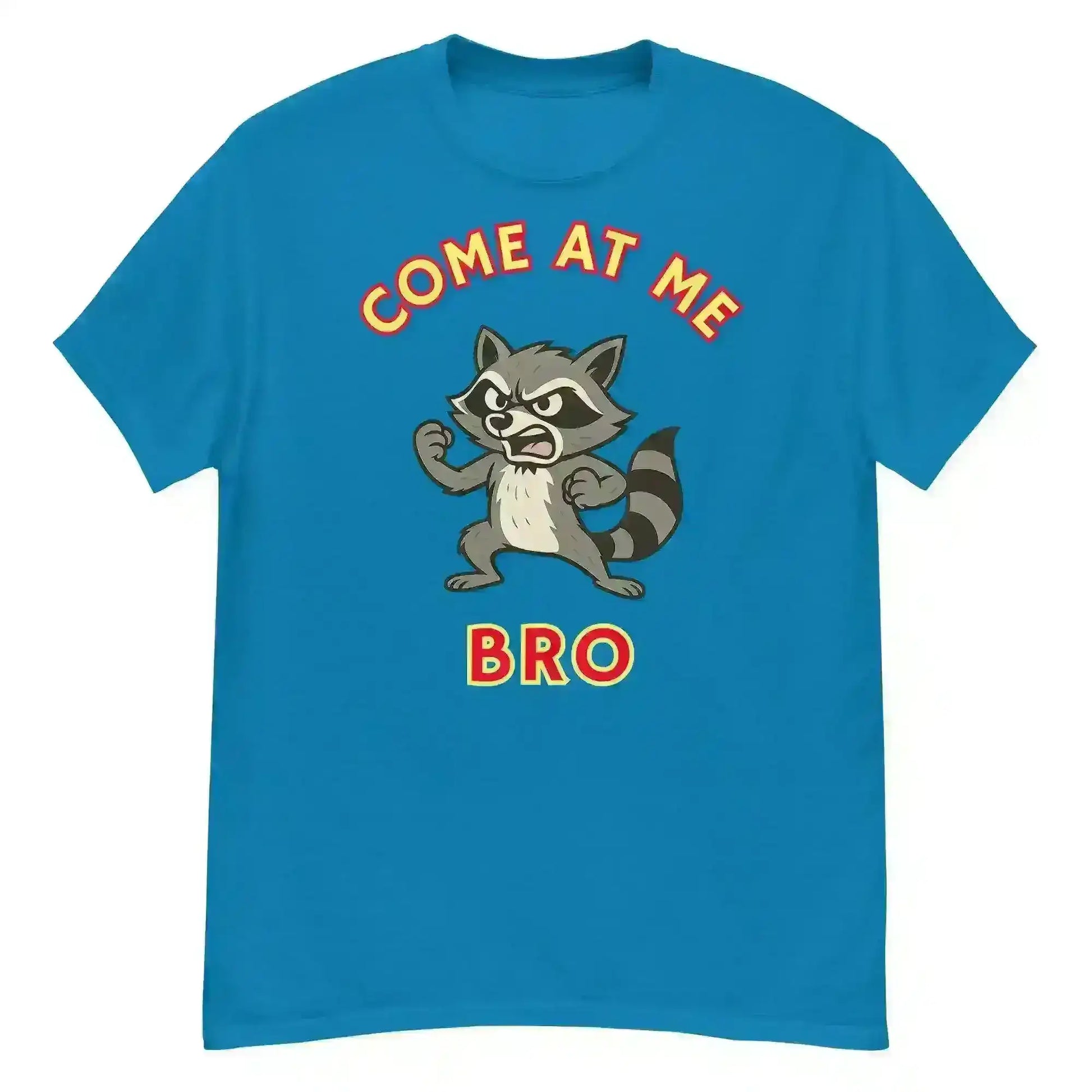 Come At Me Bro - Unisex Tee - Cady Creations