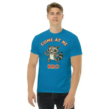 Come At Me Bro - Unisex Tee - Cady Creations