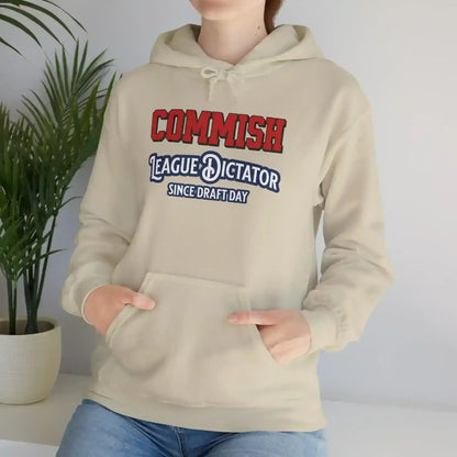 Commish League Dictator Since Draft Day Pullover Hoodie - Fantasy Football Humor - Cady Creations