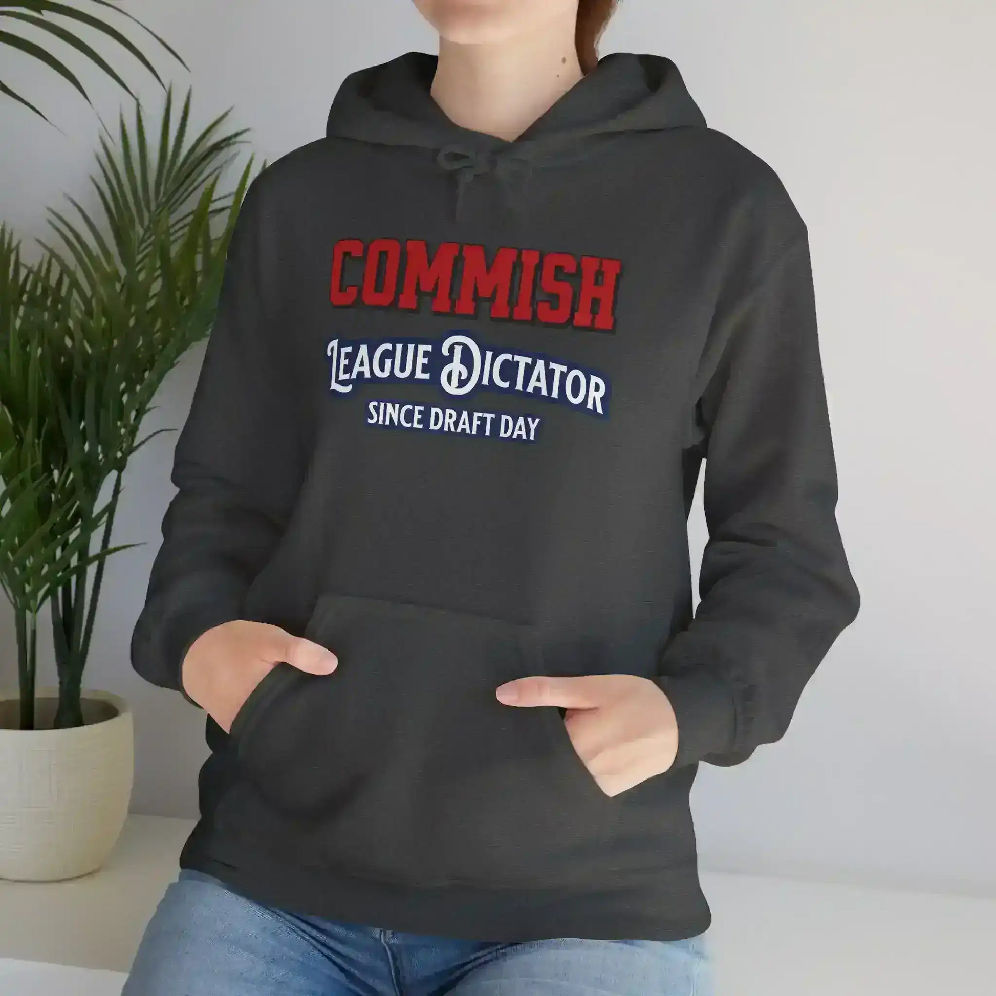 Commish League Dictator Since Draft Day Pullover Hoodie - Fantasy Football Humor - Cady Creations