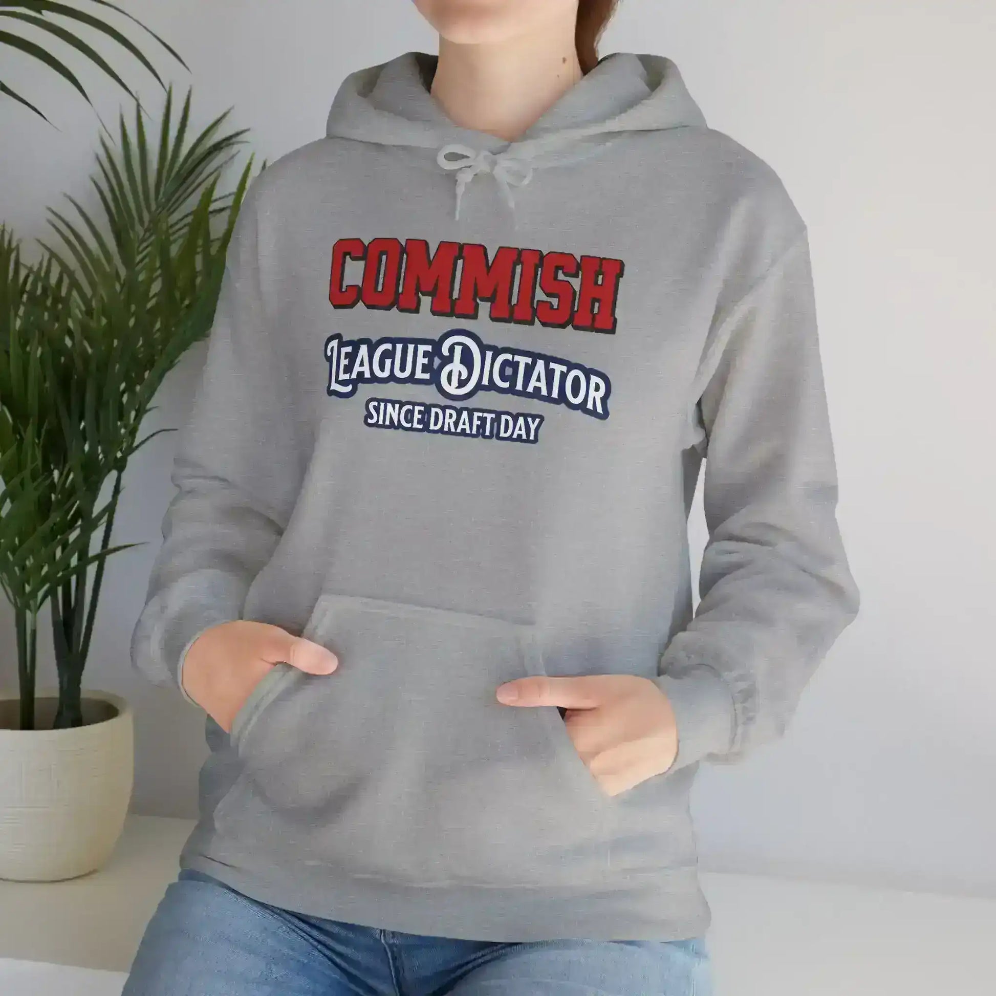 Commish League Dictator Since Draft Day Pullover Hoodie - Fantasy Football Humor - Cady Creations