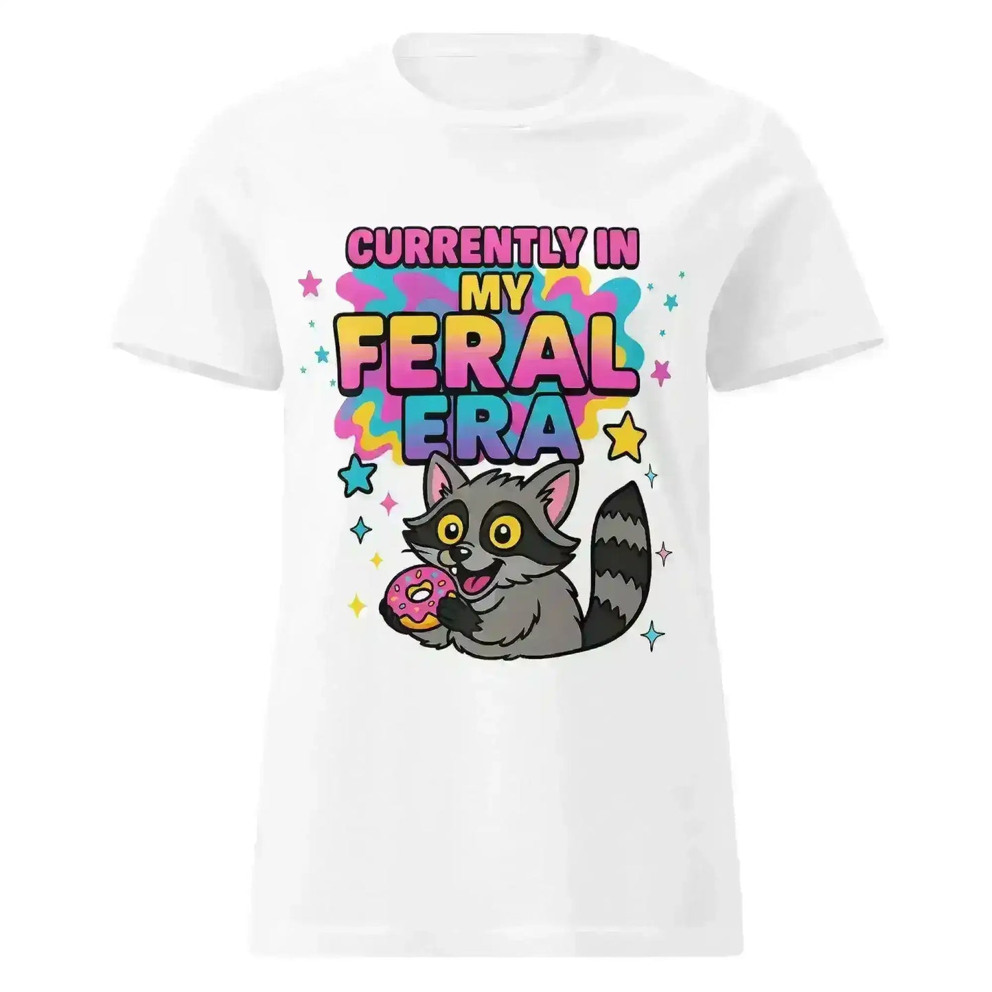 Currently In My Feral Era - Fitted Tee - Cady Creations