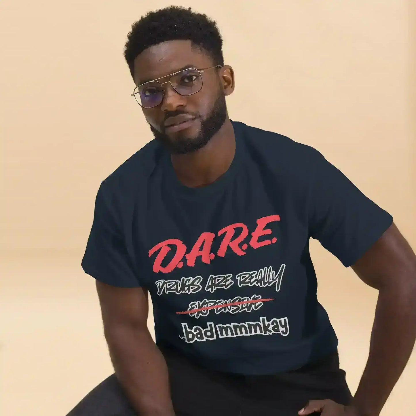 D.A.R.E. Drugs Are Really Expensive Bad Mmmkay Unisex Tee - Cady Creations