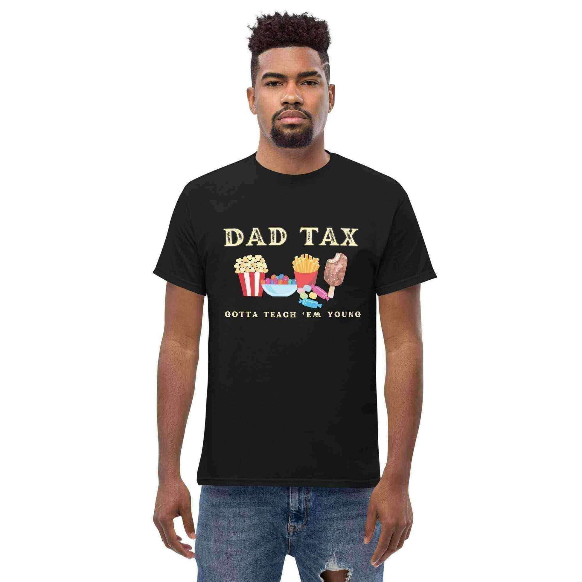 Dad Tax - Unisex Tee - Cady Creations