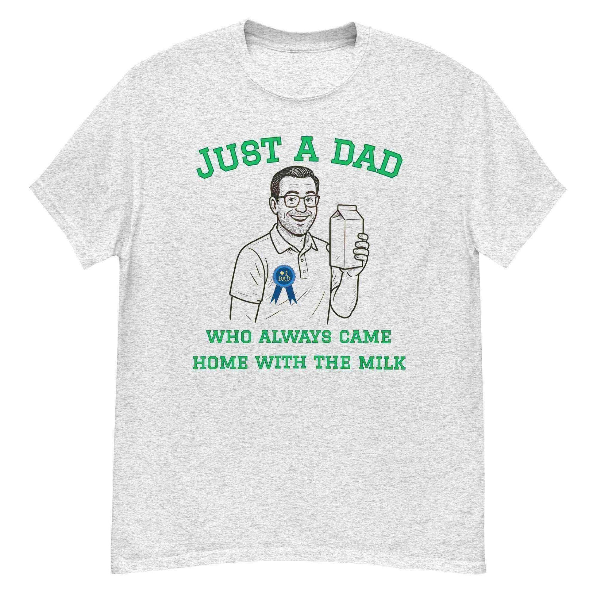 Dad Who Always Came Home With The Milk - Unisex Tee - Cady Creations