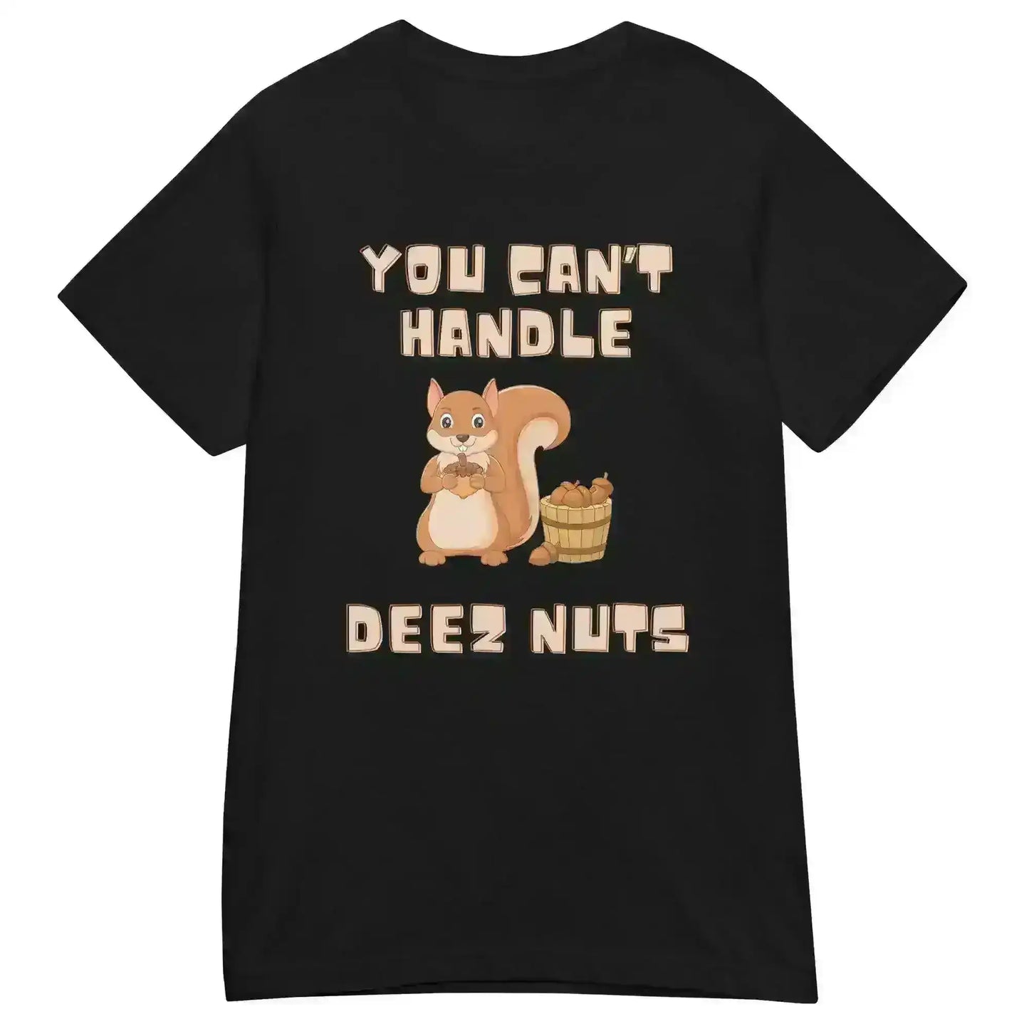 Deez Nuts Squirrel - Fitted Tee - Cady Creations