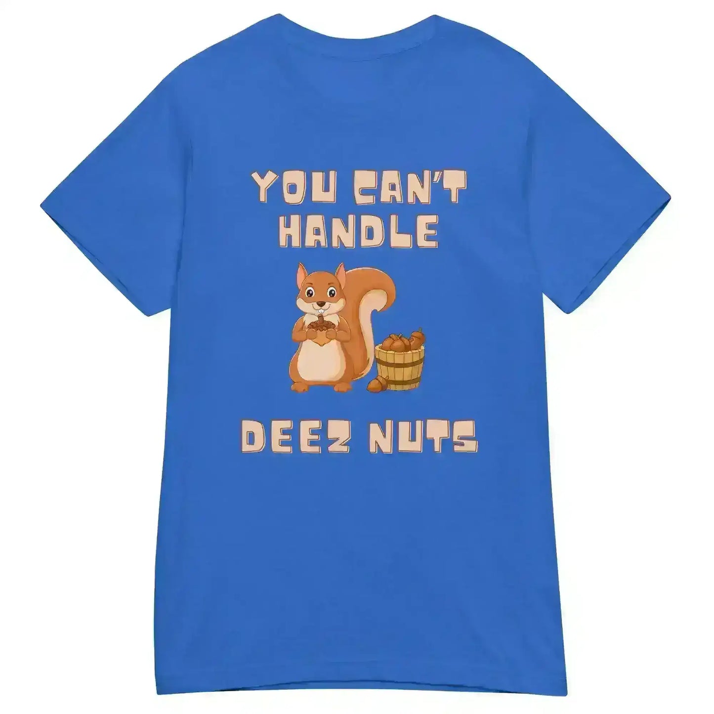 Deez Nuts Squirrel - Fitted Tee - Cady Creations