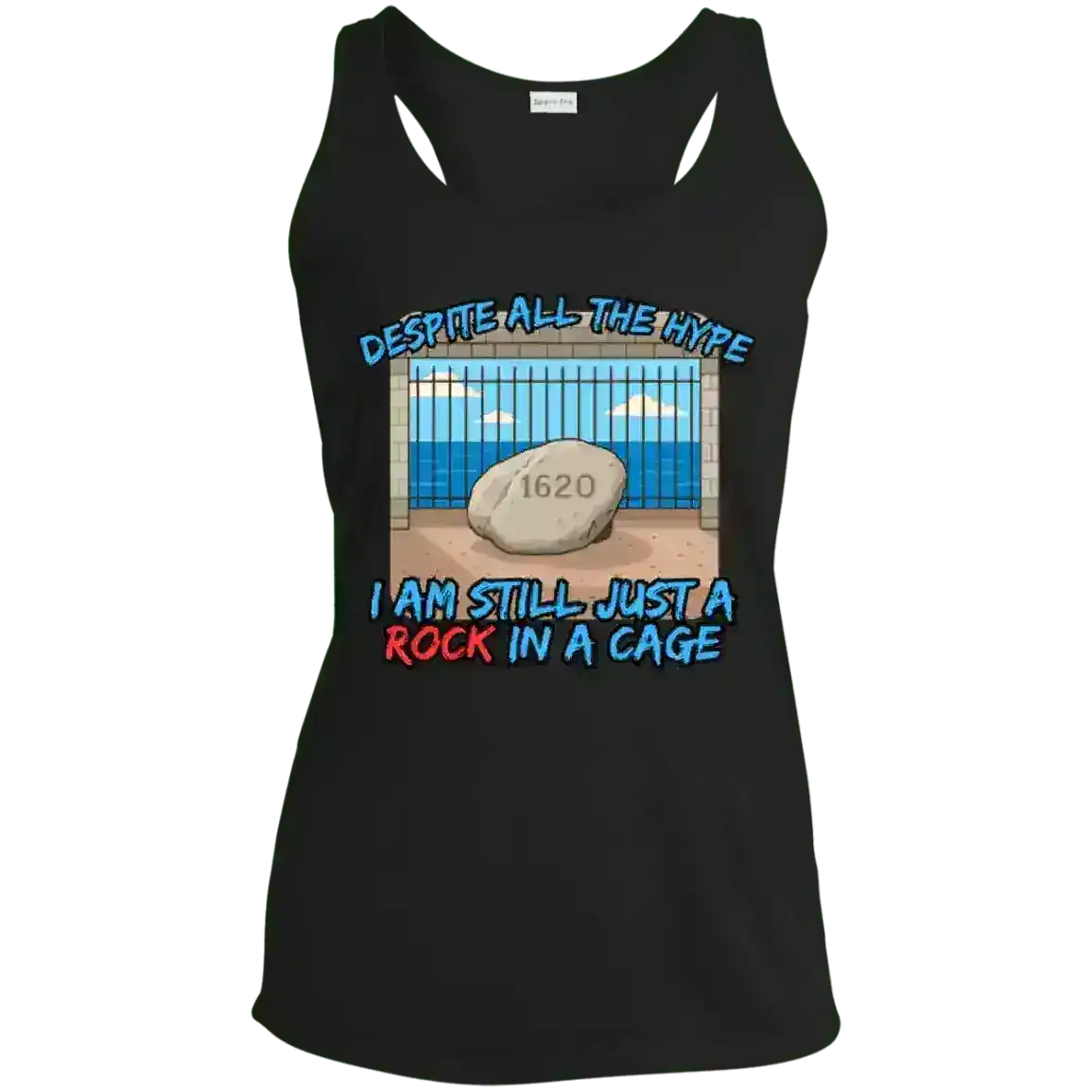 Despite All The Hype I Am Still Just A Rock In A Cage Plymouth Rock Humor Racerback Tank - Cady Creations