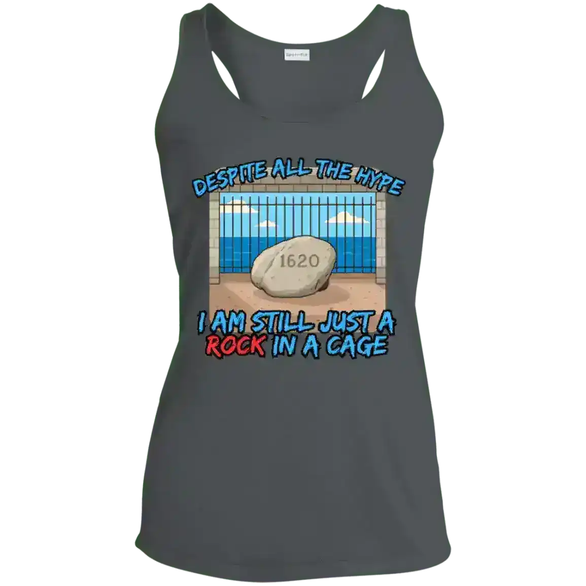 Despite All The Hype I Am Still Just A Rock In A Cage Plymouth Rock Humor Racerback Tank - Cady Creations