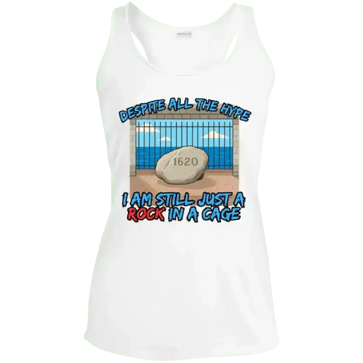 Despite All The Hype I Am Still Just A Rock In A Cage Plymouth Rock Humor Racerback Tank - Cady Creations