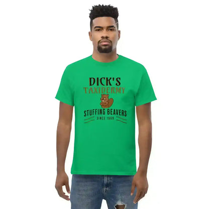 Dick's Taxidermy Stuffing Beavers Since 1969 Unisex Tee - Wit & Whimsy Humor - Cady Creations