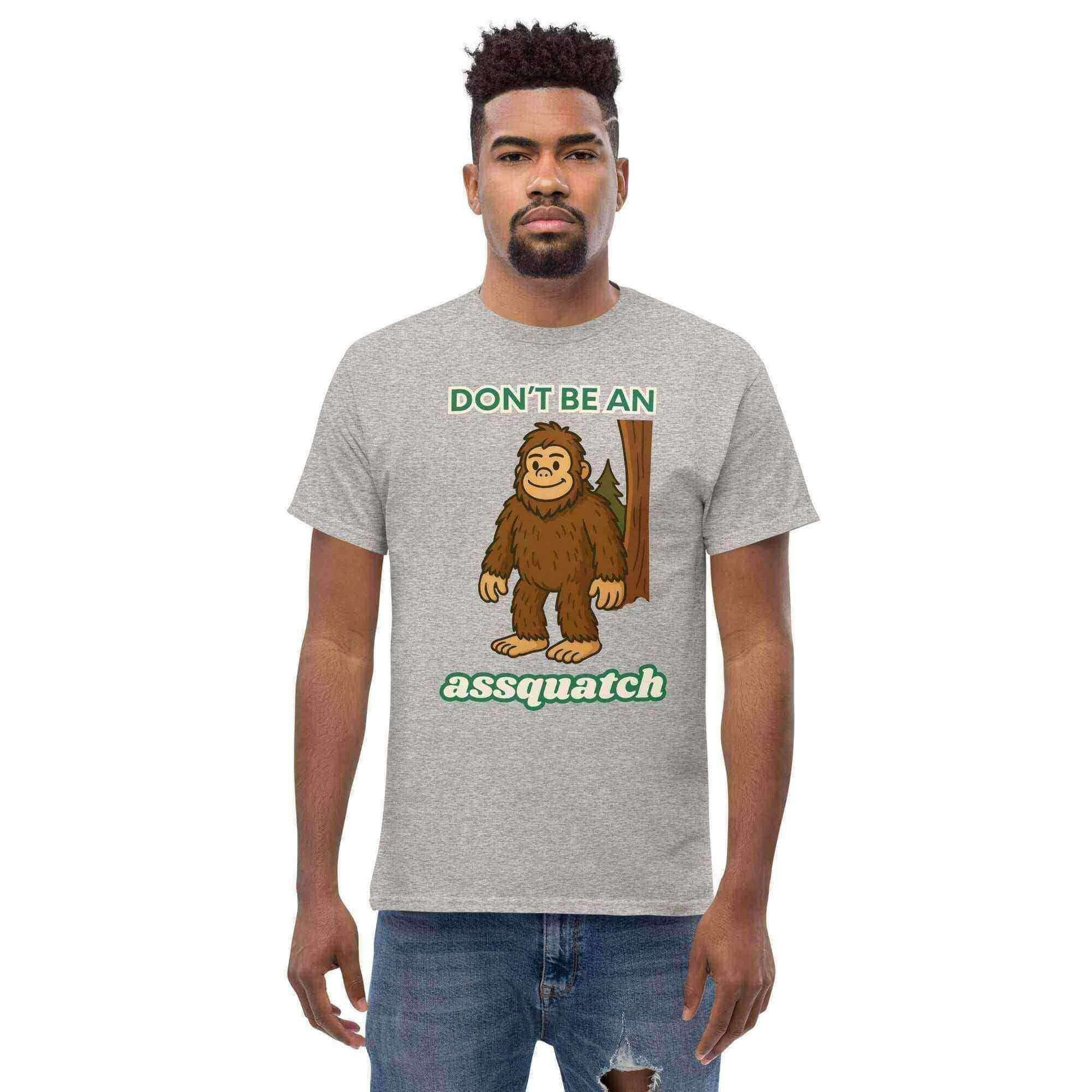 Don't Be An Assquatch - Unisex Tee - Cady Creations