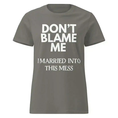 Don't Blame Me - Fitted Tee - Cady Creations