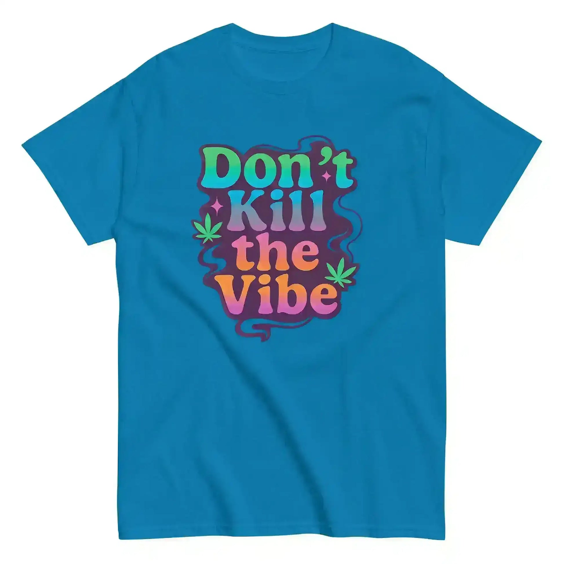 Don't Kill The Vibe Unisex Tee - Wit & Whimsy Collection - Cady Creations