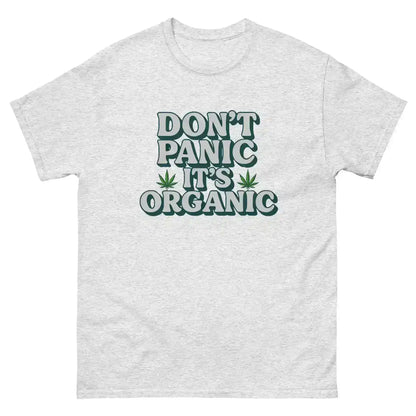 Don't Panic It's Organic Unisex Tee - Cady Creations