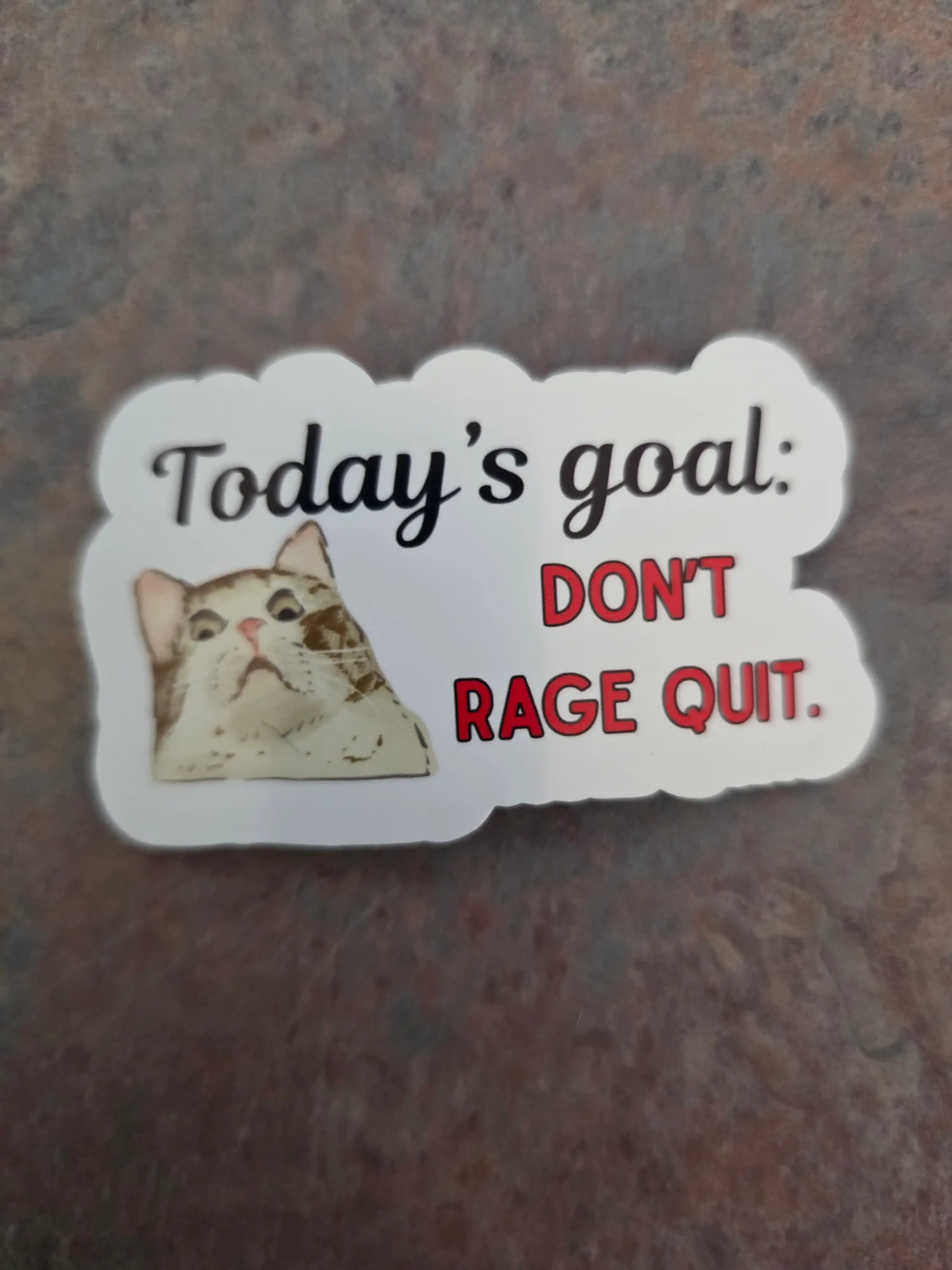  Don’t Rage Quit - Premium Vinyl Sticker - Cady Creations