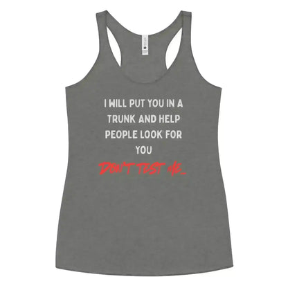 Don't Test Me - Racerback Tank - Cady Creations