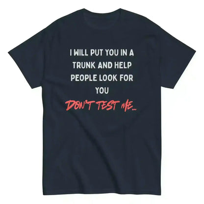 Don't Test Me - Unisex Tee - Cady Creations