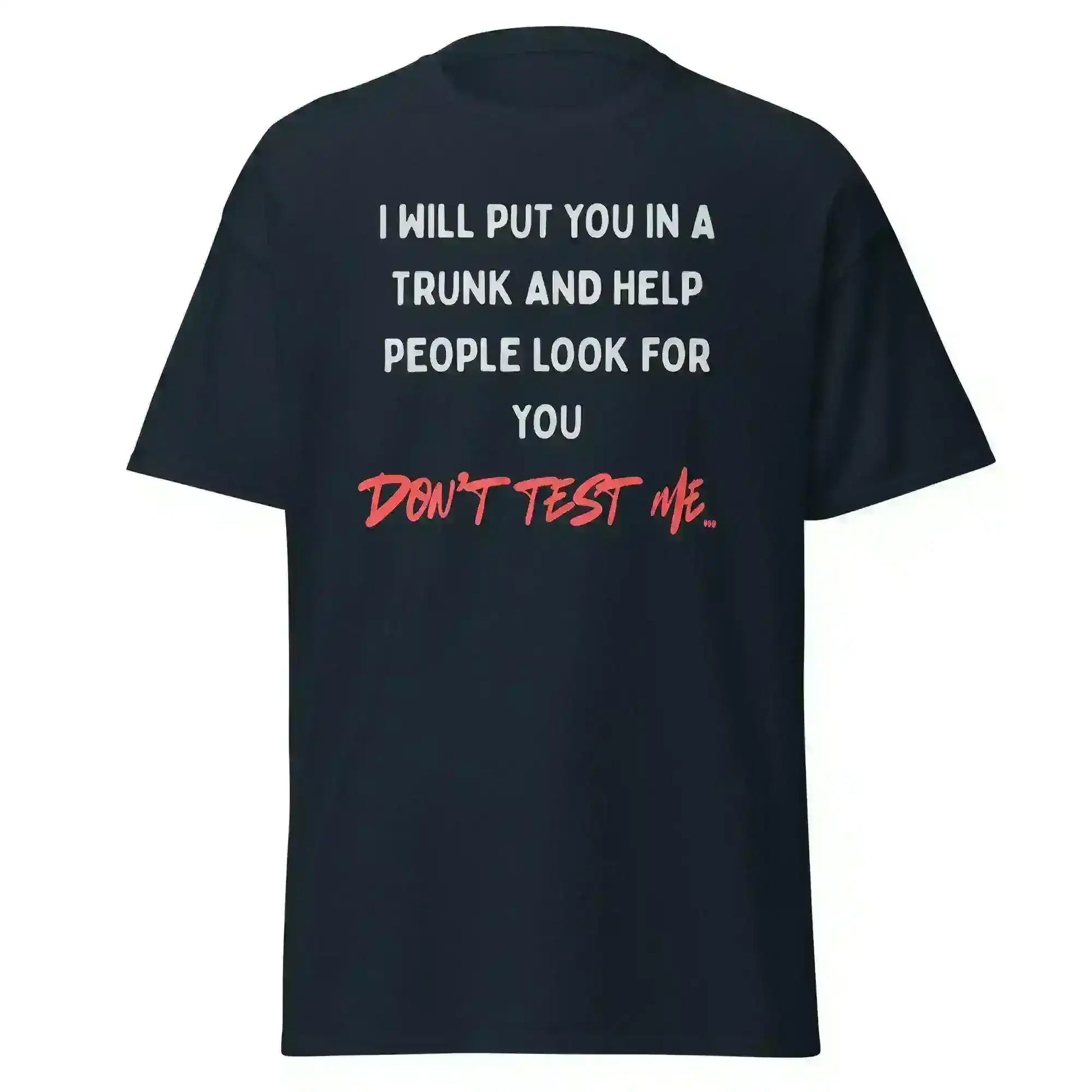 Don't Test Me - Unisex Tee - Cady Creations