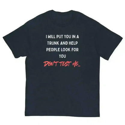 Don't Test Me - Unisex Tee - Cady Creations