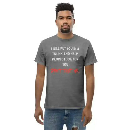 Don't Test Me - Unisex Tee - Cady Creations