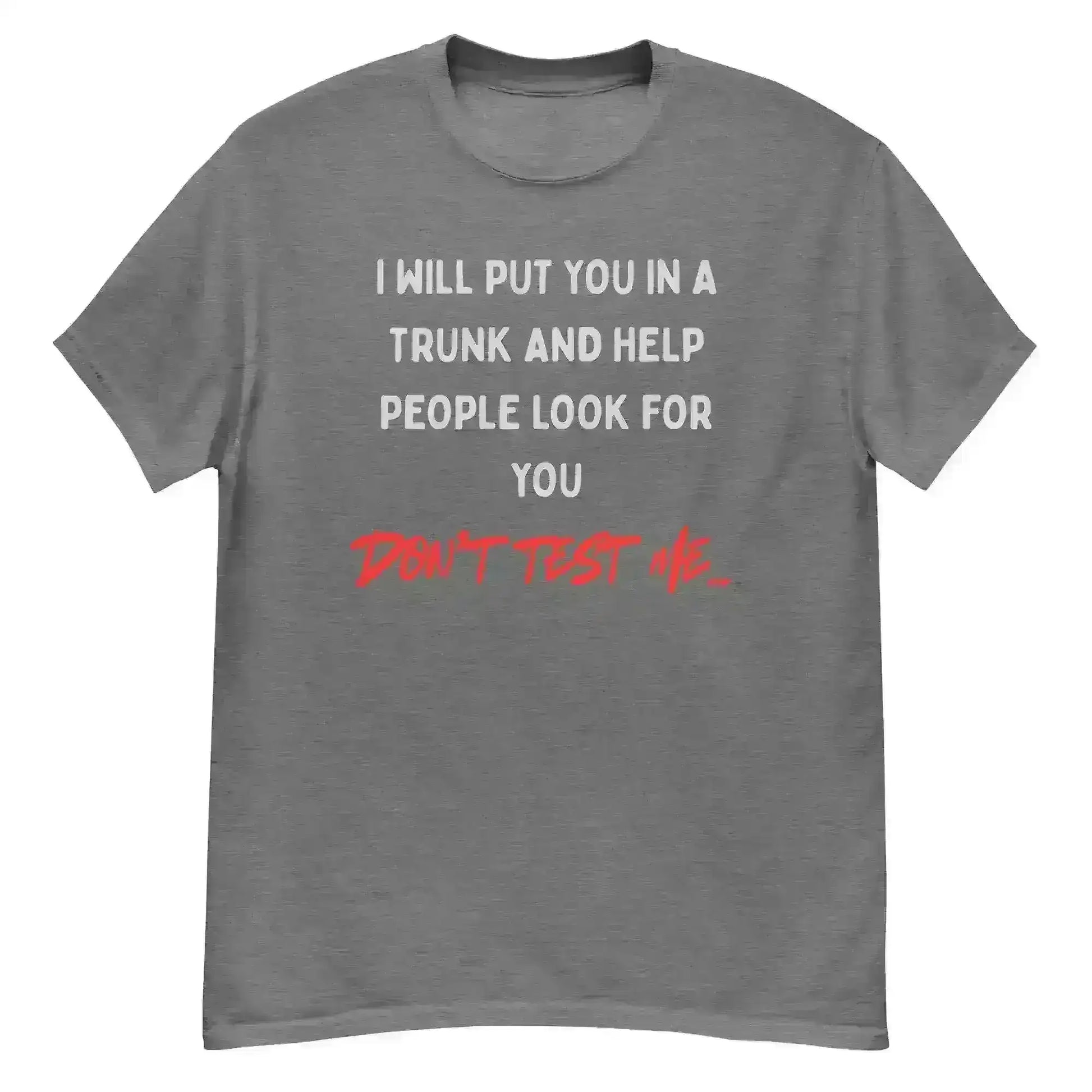 Don't Test Me - Unisex Tee - Cady Creations