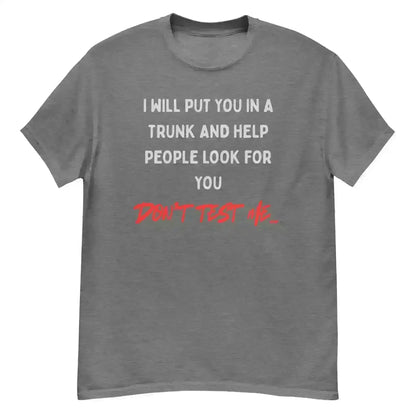 Don't Test Me - Unisex Tee - Cady Creations