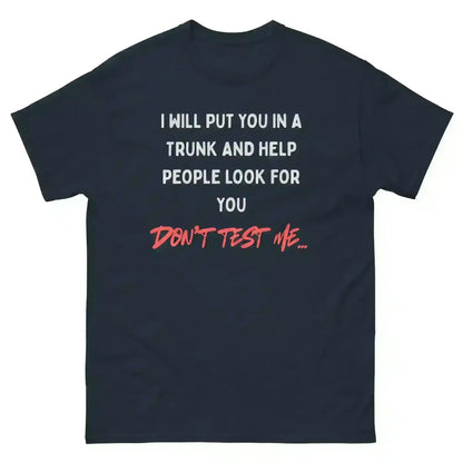 Don't Test Me - Unisex Tee - Cady Creations