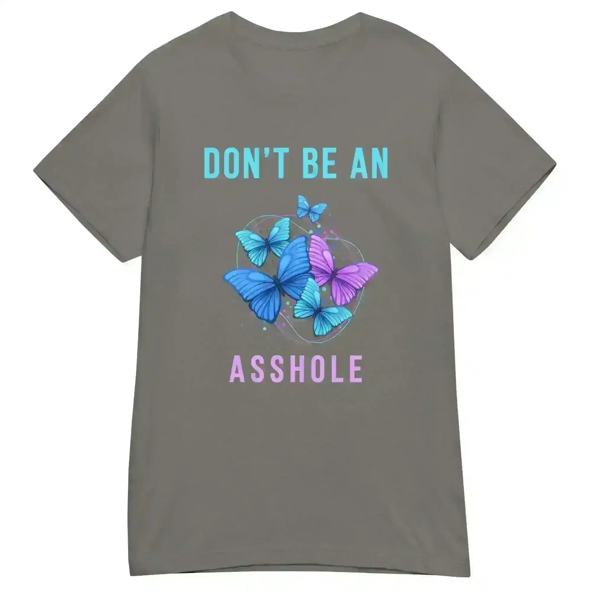Don't be an Asshole - Fitted Tee - Cady Creations