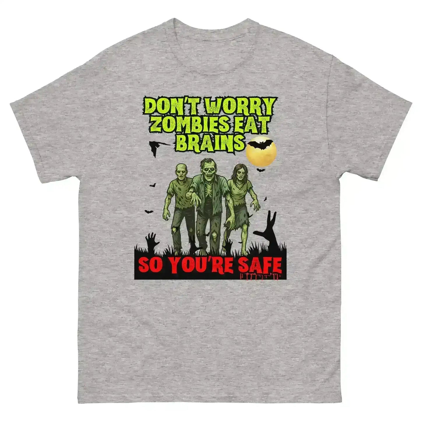 Don't Worry Zombies Eat Brains So You're Safe Unisex Tee - Halloween Insult Humor - Cady Creations