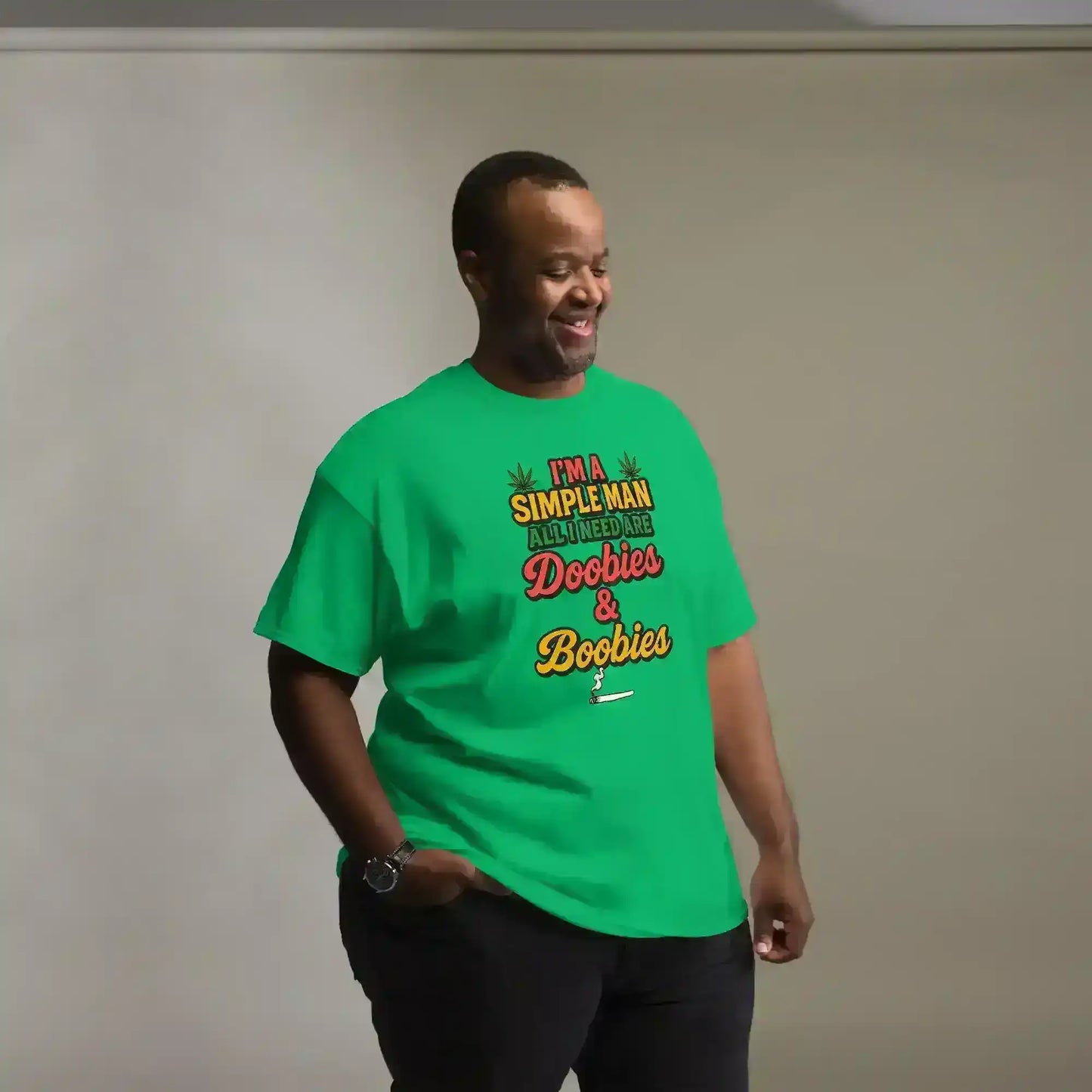 I'm A Simple Man All I Need Are Doobies & Boobies Unisex Tee - Cady Creations