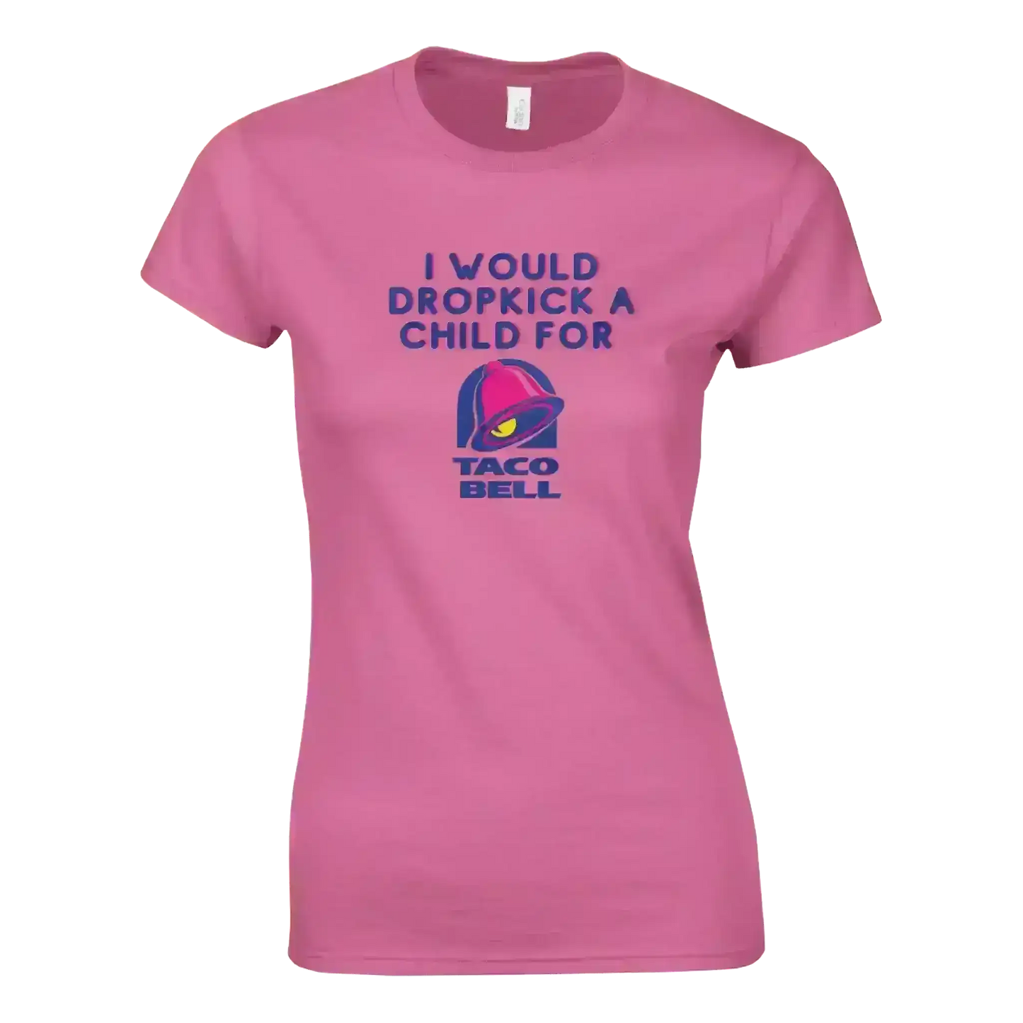 Dropkick for Tacos - Fitted Tee - Cady Creations
