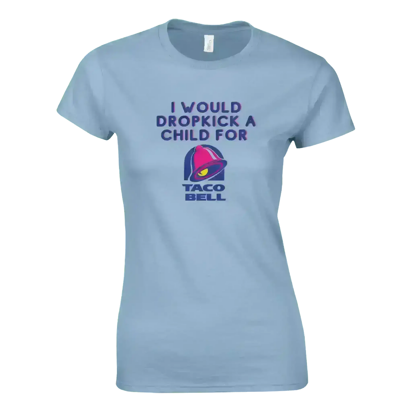 Dropkick for Tacos - Fitted Tee - Cady Creations