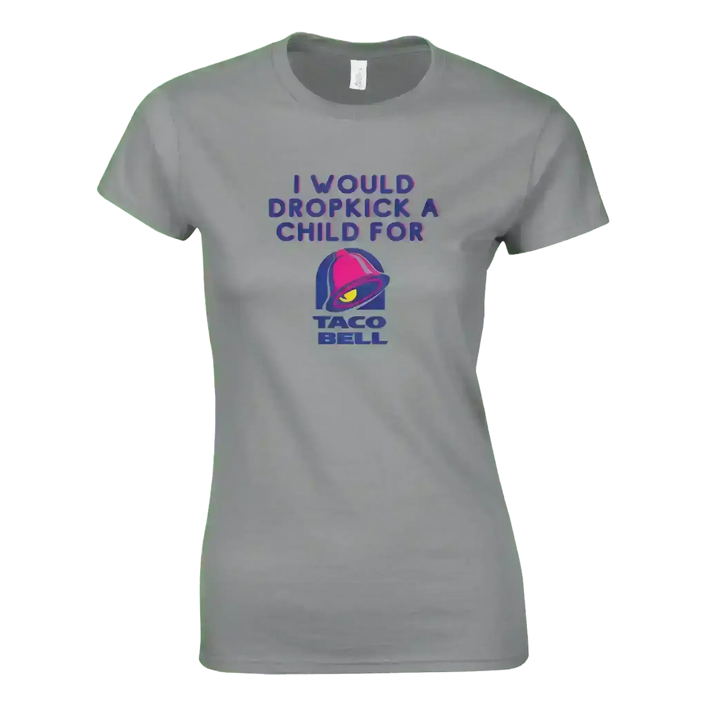 Dropkick for Tacos - Fitted Tee - Cady Creations