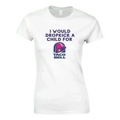 Dropkick for Tacos - Fitted Tee - Cady Creations