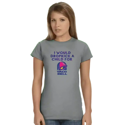 Dropkick for Tacos - Fitted Tee - Cady Creations