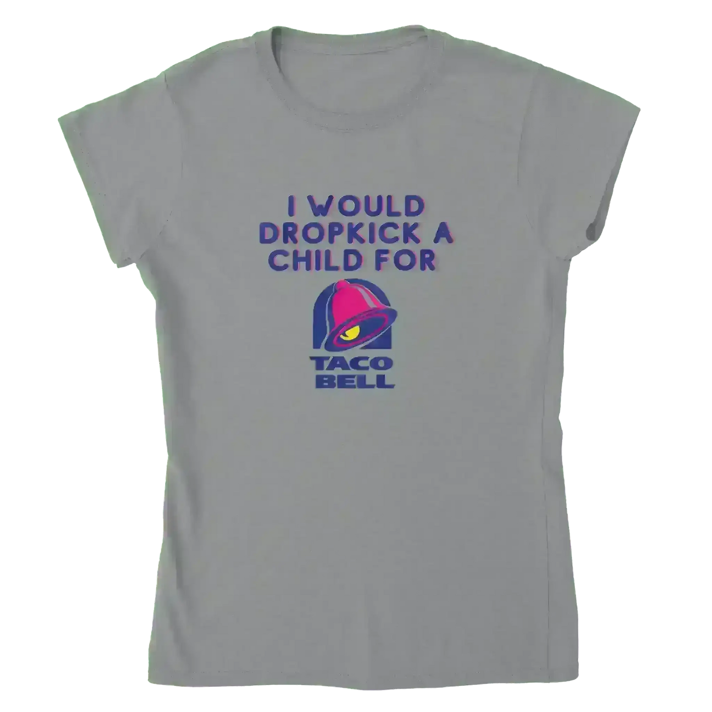 Dropkick for Tacos - Fitted Tee - Cady Creations