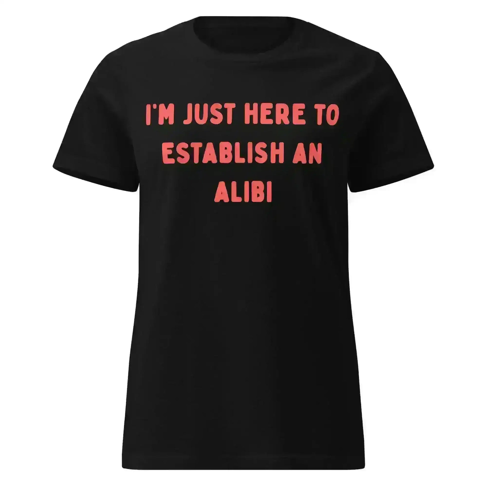 Establishing An Alibi - Fitted Tee - Cady Creations