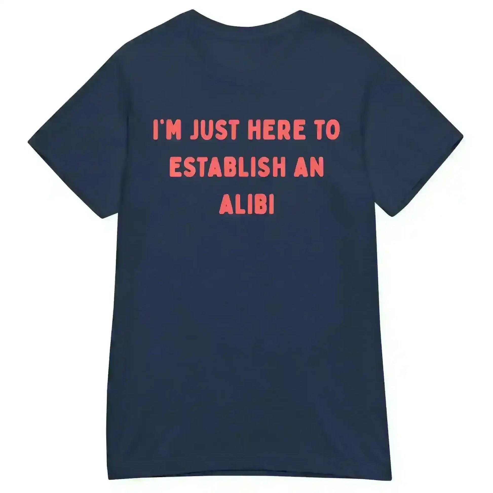 Establishing An Alibi - Fitted Tee - Cady Creations