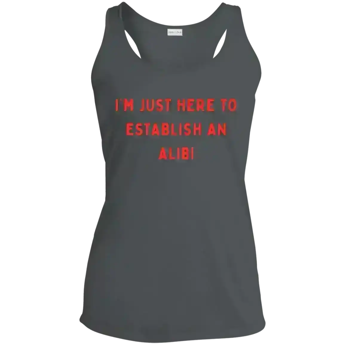 Establishing An Alibi - Racerback Tank - Cady Creations