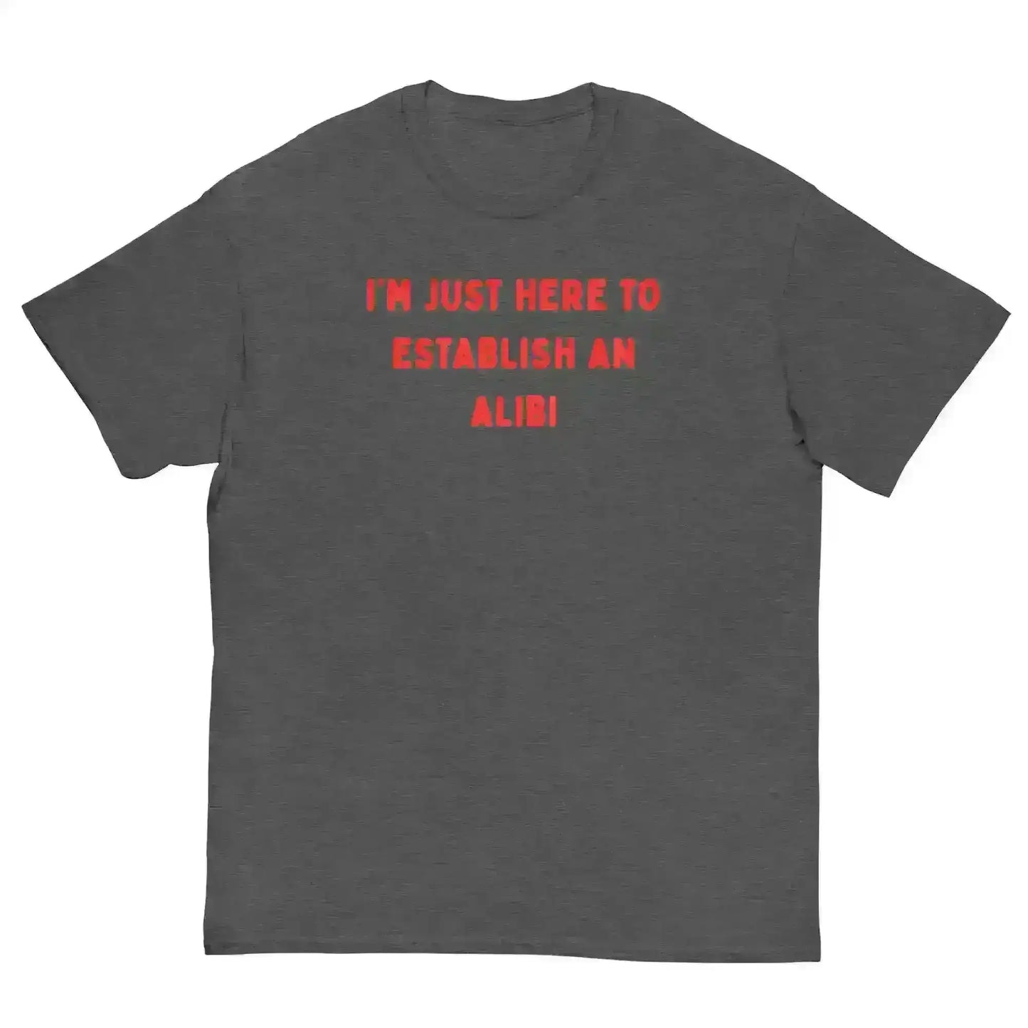 Establishing An Alibi - Unisex Tee - Cady Creations