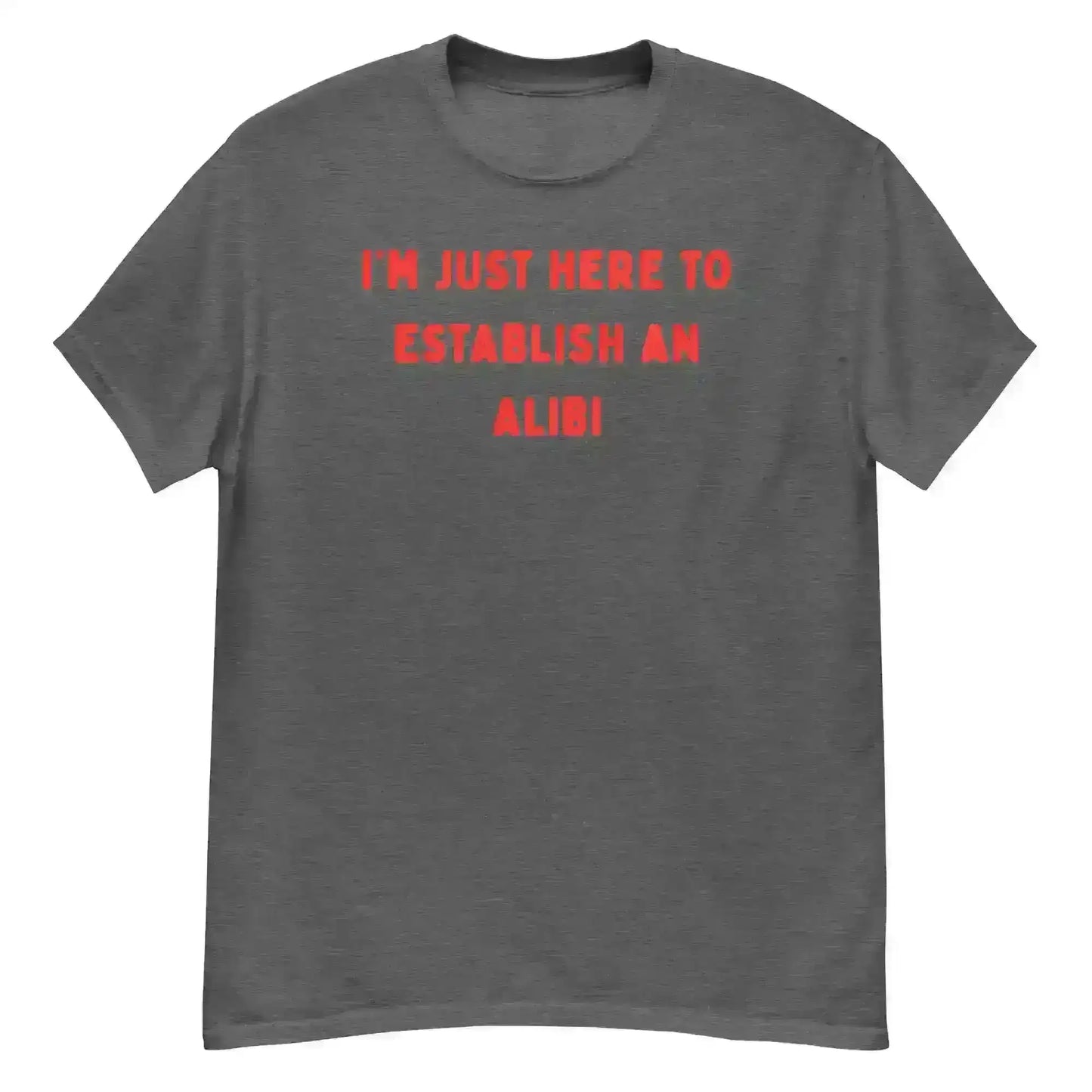 Establishing An Alibi - Unisex Tee - Cady Creations