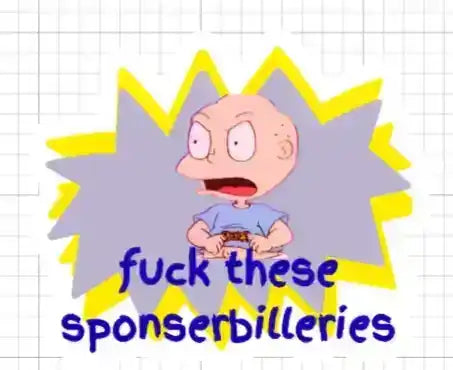  F These Sponserbilleries Tommy Pickles - Premium Vinyl Sticker - Cady Creations