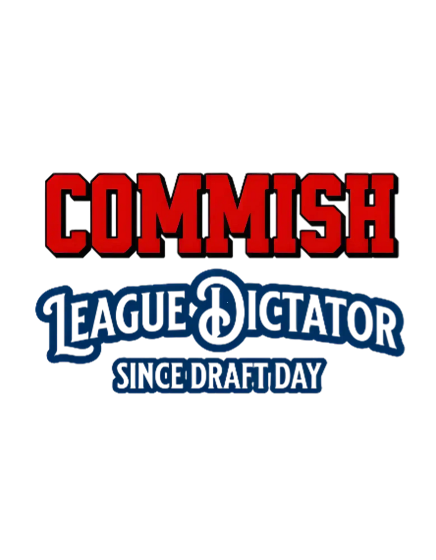  Fantasy Football Commish - Premium Vinyl Sticker - Cady Creations