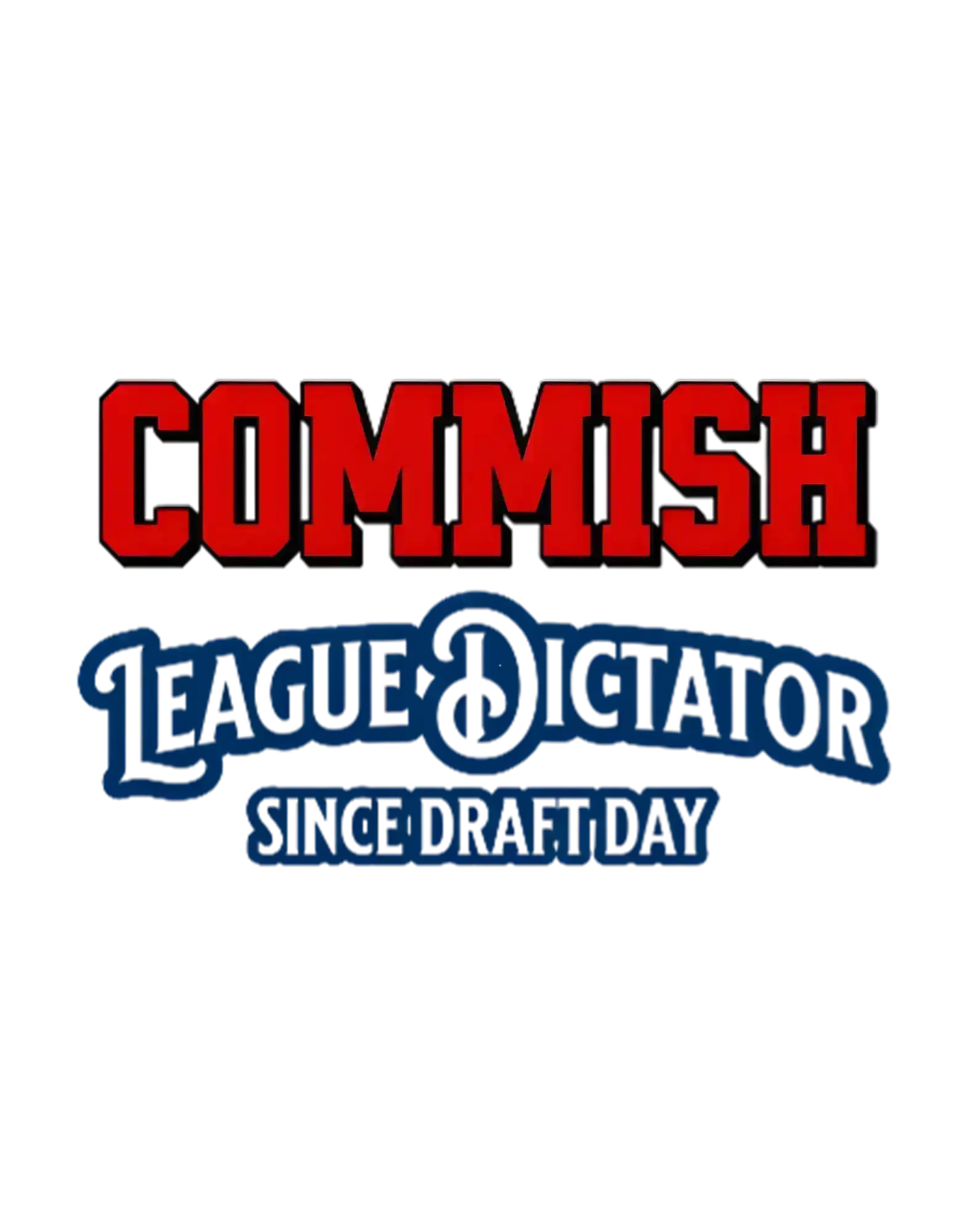  Fantasy Football Commish - Premium Vinyl Sticker - Cady Creations