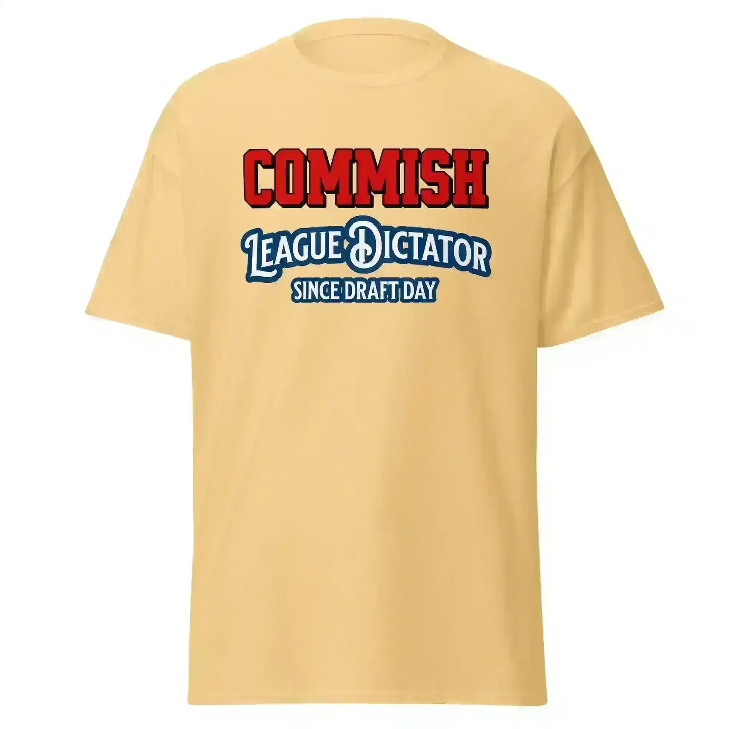 Commish League Dictator Since Draft Day Unisex Tee - Fantasy Football Humor - Cady Creations