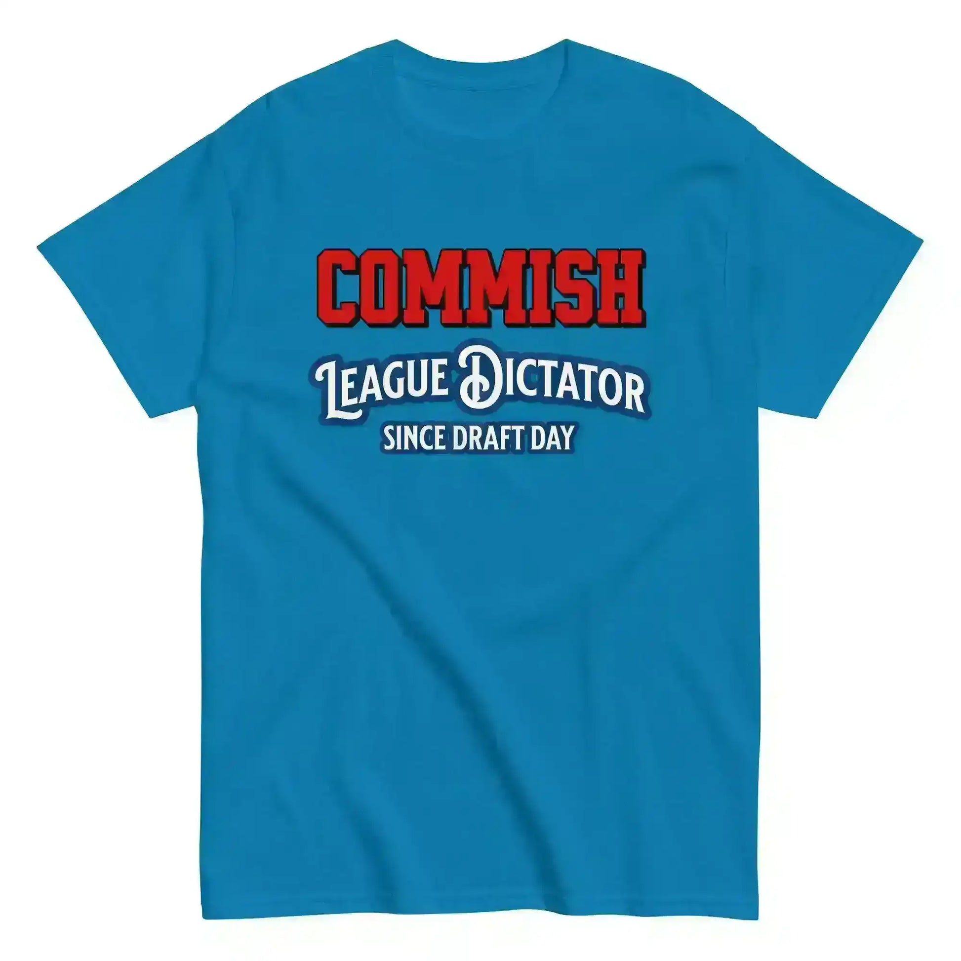 Commish League Dictator Since Draft Day Unisex Tee - Fantasy Football Humor - Cady Creations
