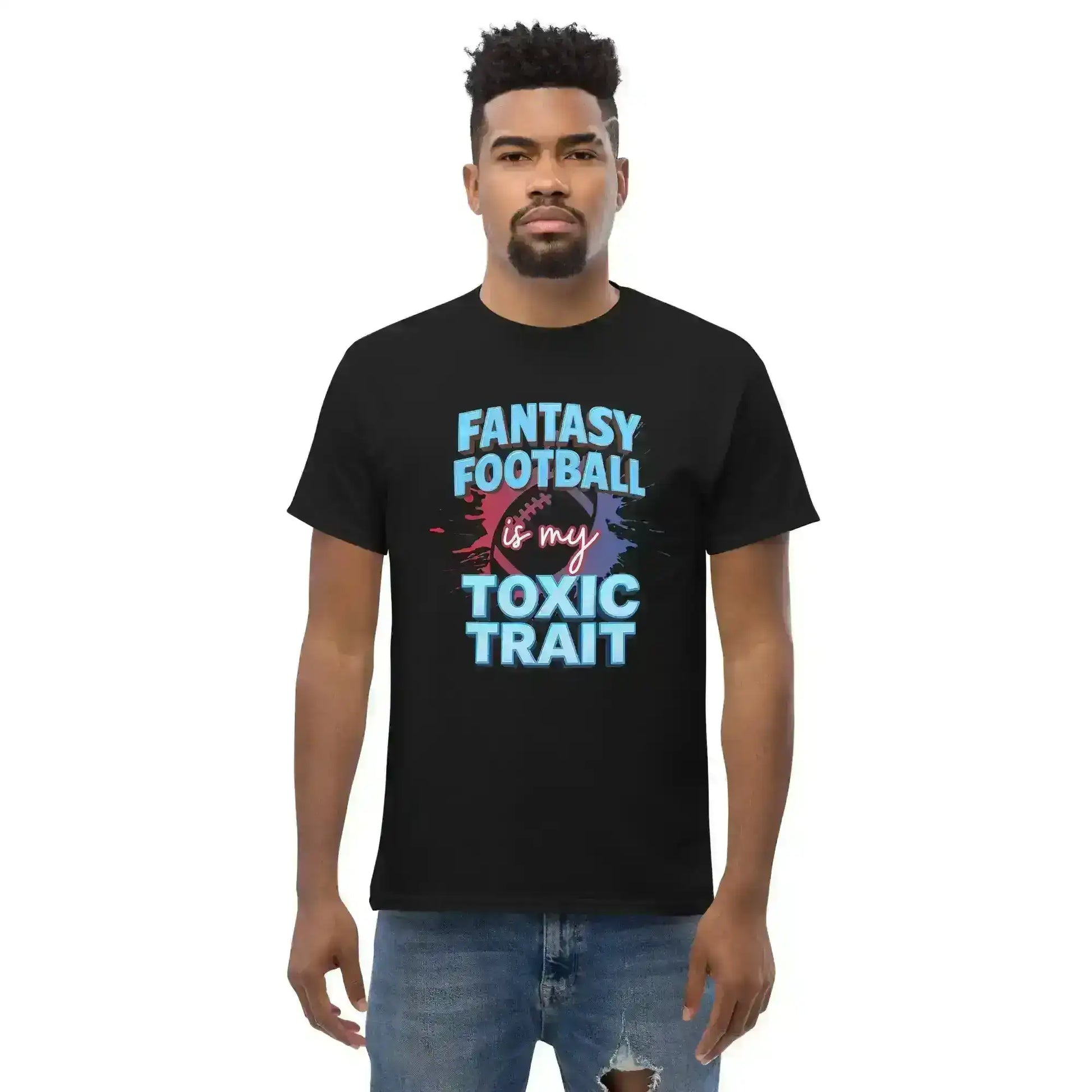 Fantasy Football Is My Toxic Trait Unisex Tee - Fantasy Football Humor - Cady Creations