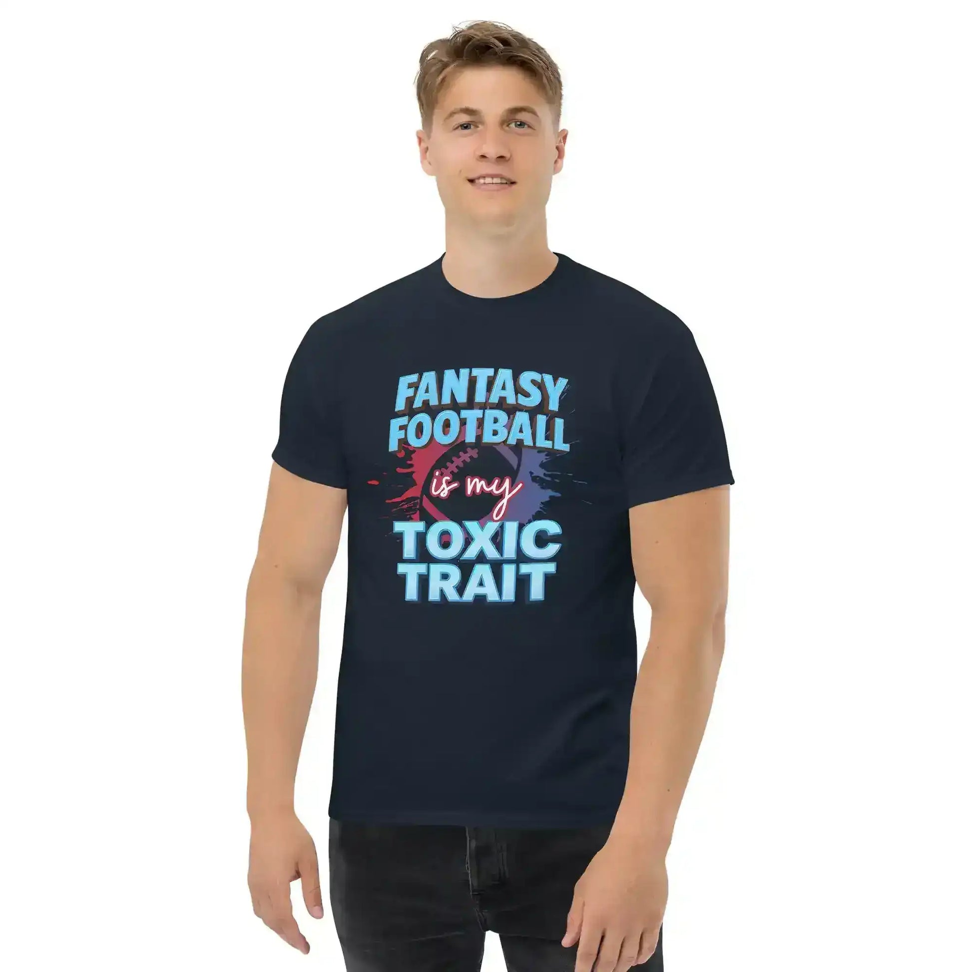 Fantasy Football Is My Toxic Trait Unisex Tee - Fantasy Football Humor - Cady Creations